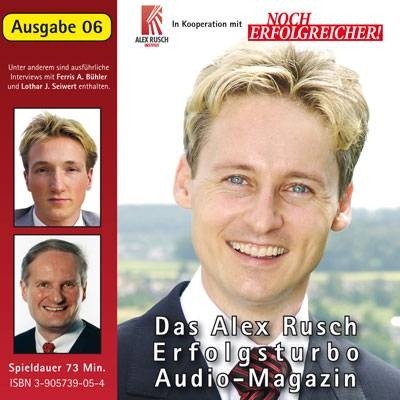 Alex Rusch Erfolgsturbo Audio-Magazin, Ausgabe 6 auf CD