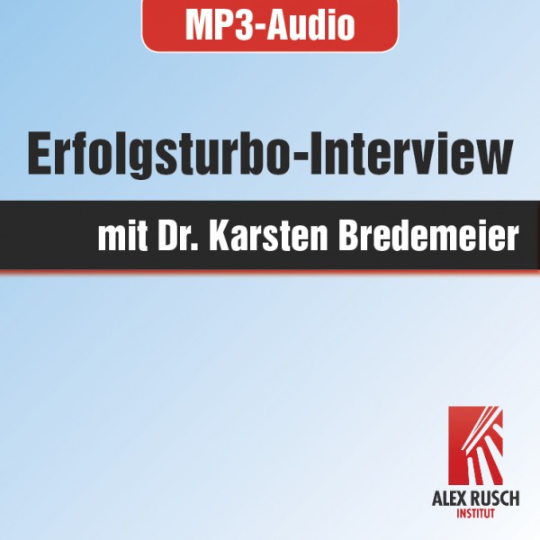 Erfolgsturbo-Interview mit Dr. Karsten Bredemeier