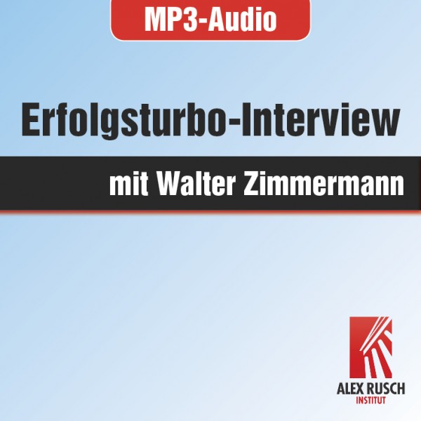 Erfolgsturbo-Interview mit Walter Zimmermann