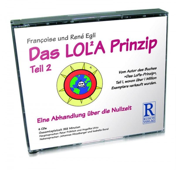 Das LOLA-Prinzip, Teil 2 (CD-Hörbuch)