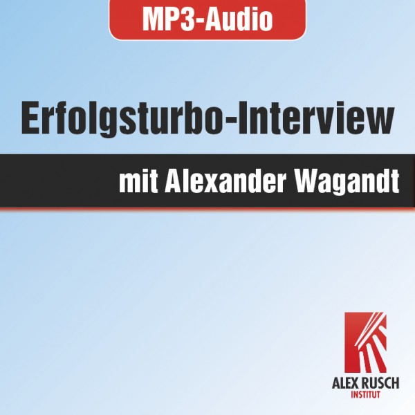 Erfolgsturbo-Interview mit Alexander Wagandt